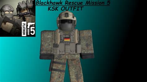 Blackhawk Rescue Mission 5 Ksk Outfit Youtube