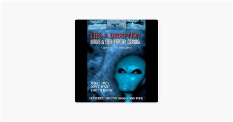 ‎lies And Deception Ufos And The Secret Agenda Unabridged On Apple Books