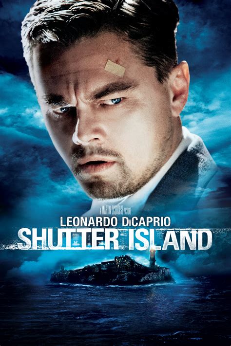 Marshal investigates the disappearance of a murderer, who escaped from a hospital for the criminally insane. Shutter Island (2010) - Posters — The Movie Database (TMDb)