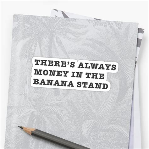 Arrested Development Theres Always Money In The Banana Stand