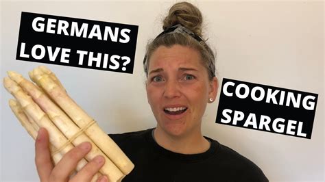 Americans Try Cooking Spargel Why Do Germans Love This Youtube
