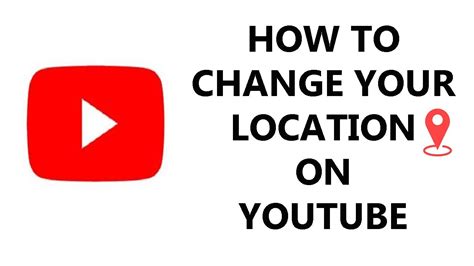 How To Change Your Location On Youtube Change Country Youtube