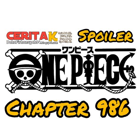 Spoiler Manga One Piece Chapter 986 Ceritak Cerita Deka K
