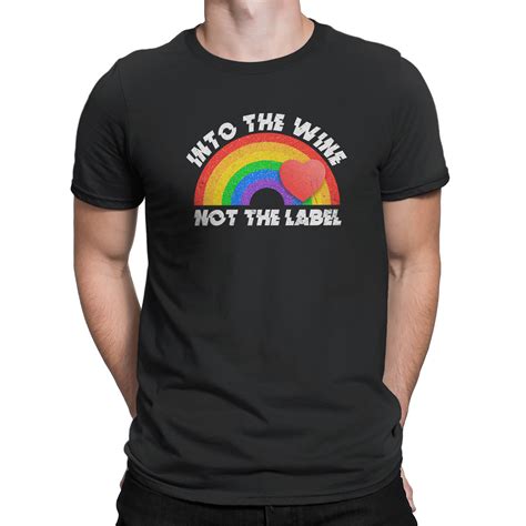 Fashion T Shirt Into The Wine Not The Label Lgbtq Rainbow Gay Pride