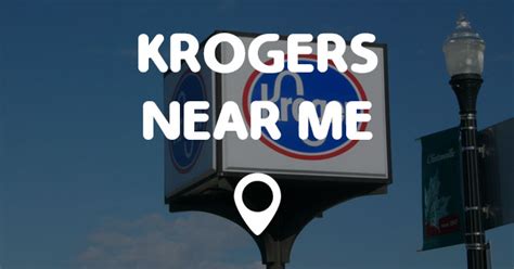 Local food banks in need near me. KROGERS NEAR ME - Points Near Me