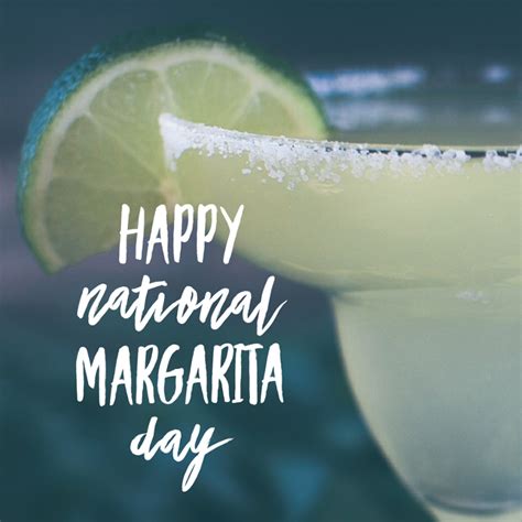 Its National Margarita Day So Question Of The Day Margaritas Yes Or