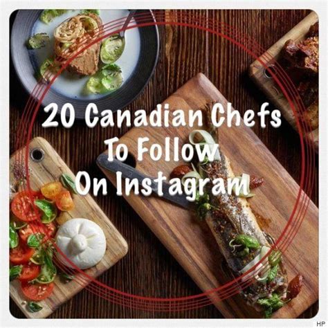 20 Canadian Chefs Youll Want To Follow On Instagram Huffpost Life