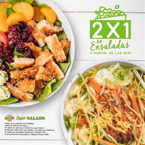 Promoción Super Salads De 2x1 En Ensaladas Después De Las 6pm Durante Marzo