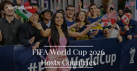 2026 Fifa World Cup Host Countries And Cities Sportsest