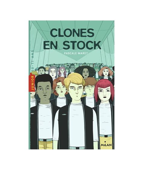 Clones En Stock Pascale Maret Livre Milan Poche Junior N° 42