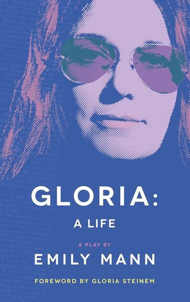 Nick Hern Books Gloria A Life By Emily Mann