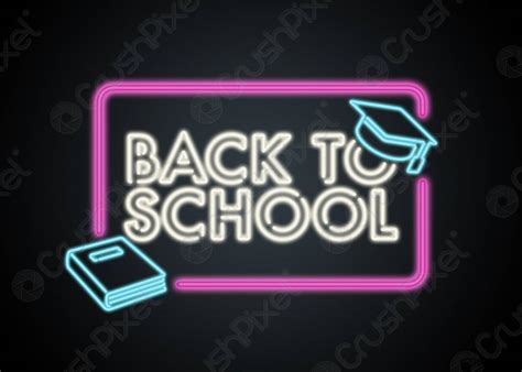 Back To School Retro Neon Sign Stock Photo Crushpixel