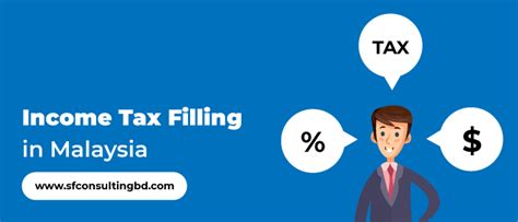 What income tax you'll be required to pay in malaysia depends on your personal circumstances. Income Tax Filing Malaysia-e-filing and corporate Tax return