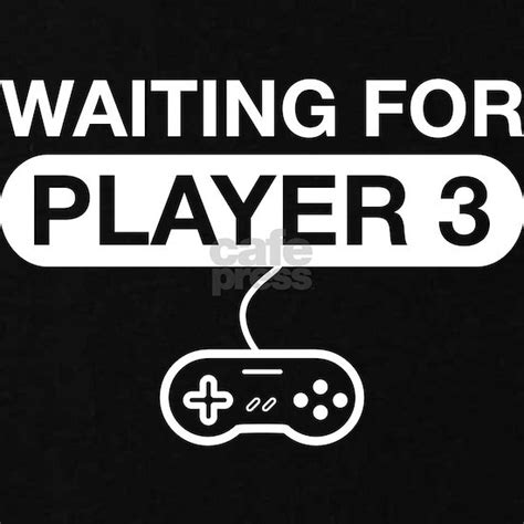 Waiting For Player 3 Womens Maternity T Shirt Waiting For Player 3