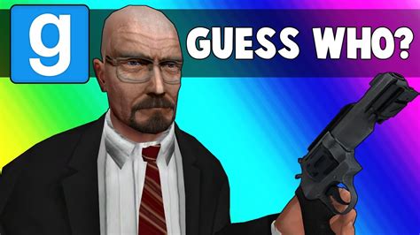 Gmod Guess Who Funny Moments Walter White Edition Garry S Mod Youtube
