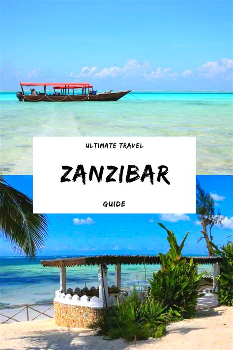 The Ultimate Zanzibar Travel Guide All You Need To Know For Your