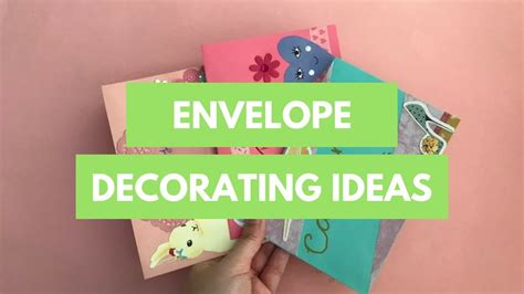 Envelope Decorating Ideas 4 Youtube
