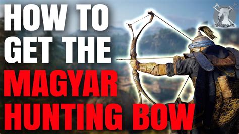 How To Get The Magyar Hunting Bow Secret Bow Assassin S Creed