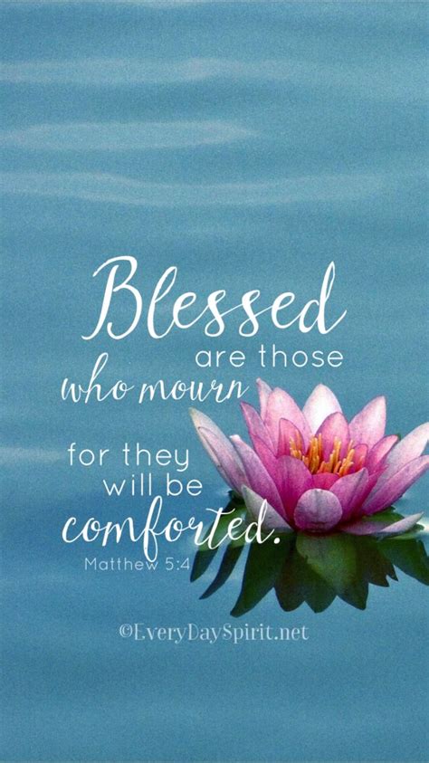 Blessed Are Those Who Mourn For They Shall Be Comforted Matthew 54