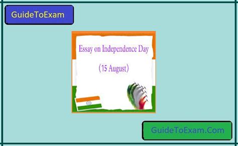 Essay On Independence Day In 1000 Words 15 August Guide To Exam