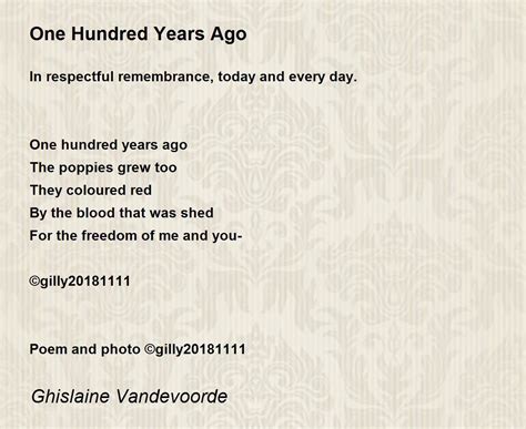 One Hundred Years Ago One Hundred Years Ago Poem By Ghislaine Vandevoorde
