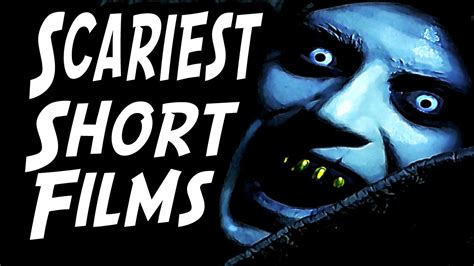5 Scariest Short Films Online Youtube