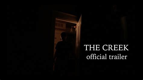 The Creek Official Trailer Youtube