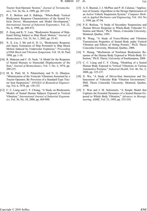 | find, read and cite all the research you operator is the driver who acts in a constant engagement with the machine, here the vehicle. Optimization of Biodynamic Seated Human Models Using ...