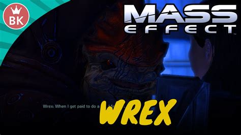 Lets Play Mass Effect Wrex E09 Youtube
