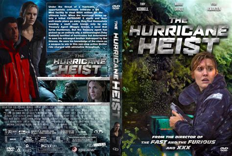 A crew of thieves plans the ultimate heist, to steal $600 million from the u.s. The Hurricane Heist DVD Cover | Cover Addict - Free DVD, Bluray Covers and Movie Posters