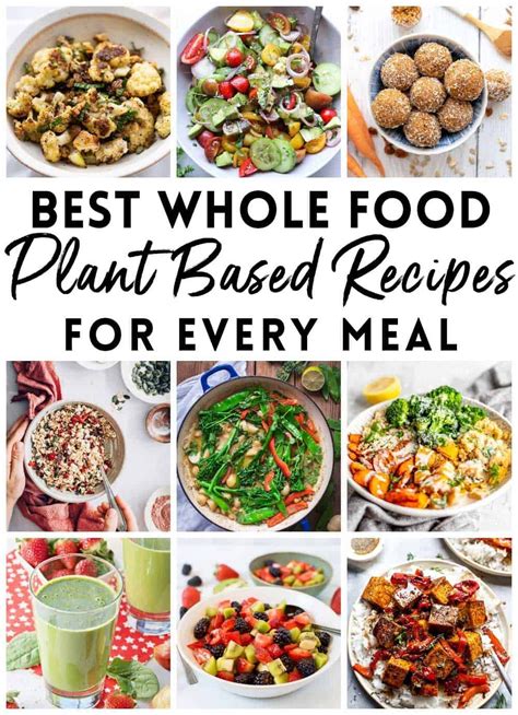 Best Guide To The Whole Food Plant Based Diet Wfpb Plant Based Diet