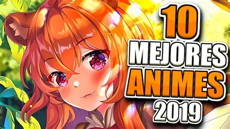 Top 10 Mejores Animes 2019 Youtube Otosection