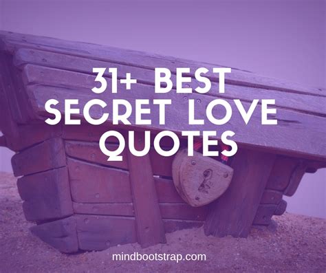 31 Inspiring Secret Love Quotes And Sayings From The Heart