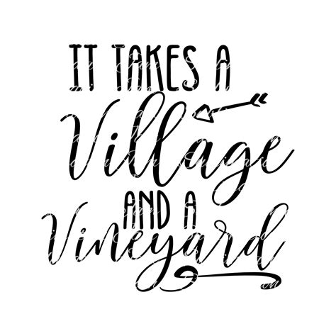 It Takes A Village And A Vineyardt Shirt Designsublimation Etsy