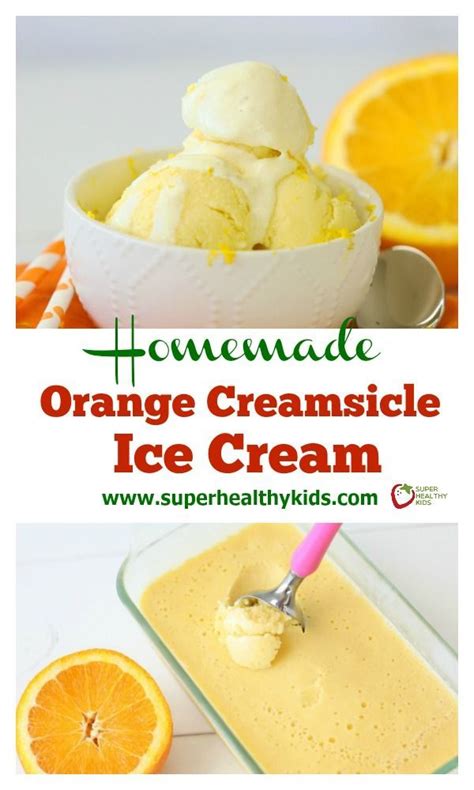 Homemade Orange Creamsicle Ice Cream Recipe Creamsicle Ice Cream