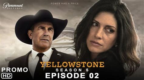 Yellowstone Season 5 Episode 2 Sneak Peek Paramountyellowstone