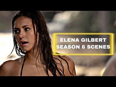 Elena Gilbert Season 6 Scene Pack Logoless YouTube