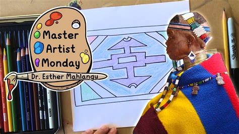 Master Artist Monday Esther Mahlangu Youtube