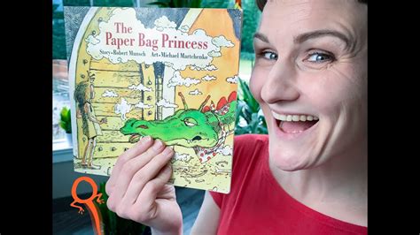 the paper bag princess by robert munsch youtube