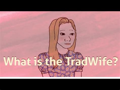 The TradWife Movement Let S Discuss Trad Girl Tradwife Know