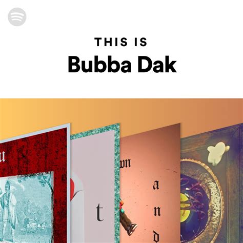 this is bubba dak spotify playlist