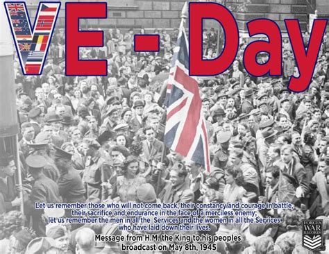 8th May 1945 Is Ve Day Take Time To Remember Those Who Gave Their