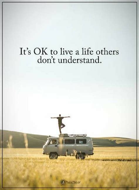 Life Quotes Its Ok To Live A Life Others Dont Quotes Quotes About