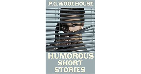 80 Humorous Short Stories Short Stories Collection By Pg Wodehouse