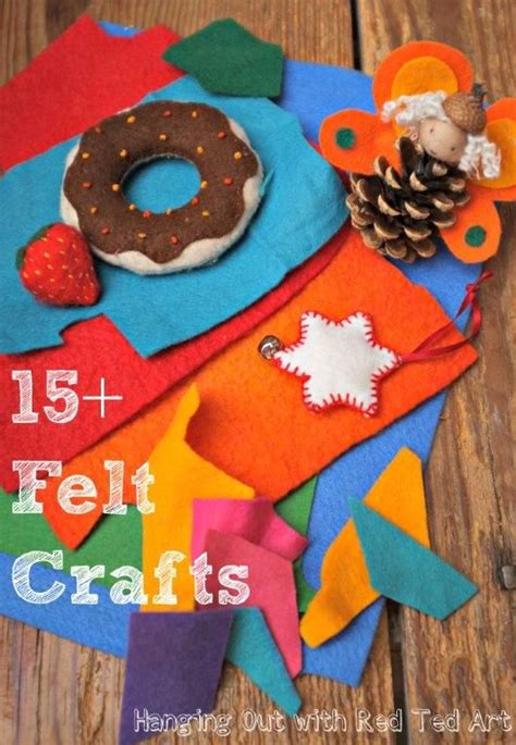 Crafting With Felt Red Ted Art Kids Crafts Crafts Felt Crafts