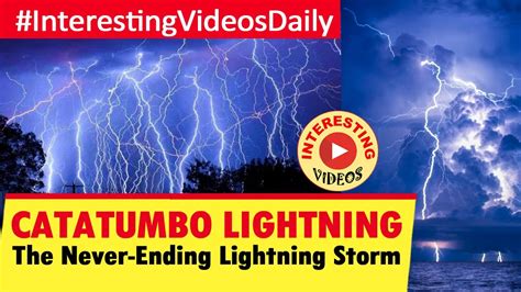 Catatumbo Lightning The Never Ending Lightning Storm Guinness Record