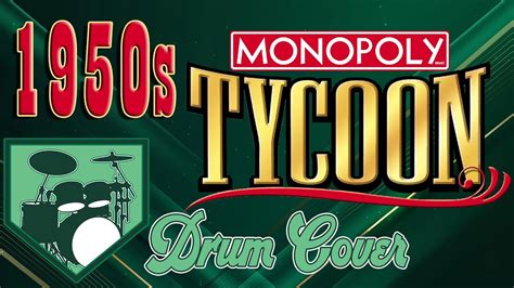 Monopoly Tycoon 1950s Drum Cover Youtube