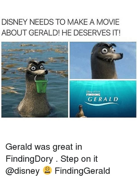 Disney Needs To Make A Movie About Gerald He Deserves It Finding