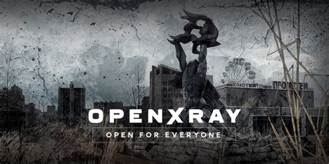 Github Openxrayxray 16 Improved Version Of The X Ray Engine The