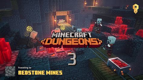 Minecraft Dungeons Part 3 The Redstone Mines Youtube